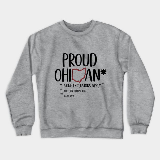 Proud Ohioan | Funny Ohio Pride Crewneck Sweatshirt by nonbeenarydesigns